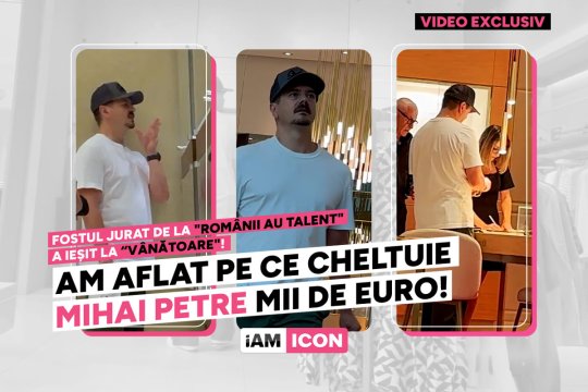 Am aflat pe ce cheltuie Mihai Petre mii de euro! Fostul jurat de la "Românii au talent" a ieșit la “vânătoare"