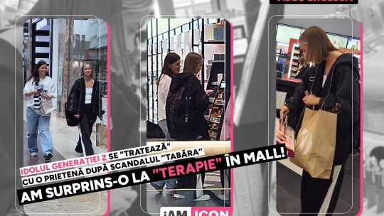 Idolul Generației Z se "tratează" cu o prietenă după scandalul ”Tabăra”. Am surprins-o la "terapie" în mall!