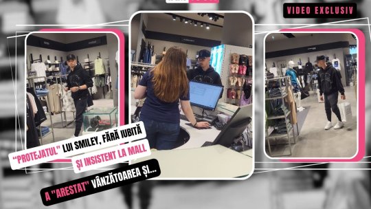 "Protejatul" lui Smiley, fără iubită și insistent la mall. A "arestat" vânzătoarea și...