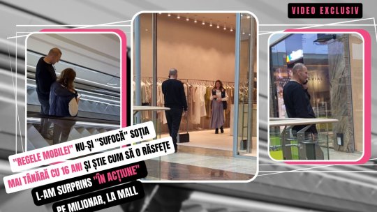 L-am surprins "în acțiune" pe milionar, la mall. "Regele mobilei" nu-și "sufocă" soția mai tânără cu 16 ani și știe cum să o răsfețe