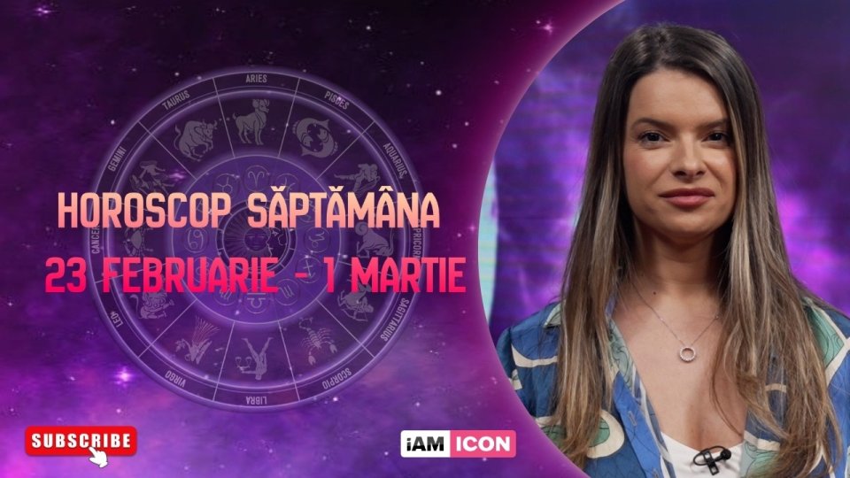 Horoscopul săptămânii 23 februarie – 1 martie